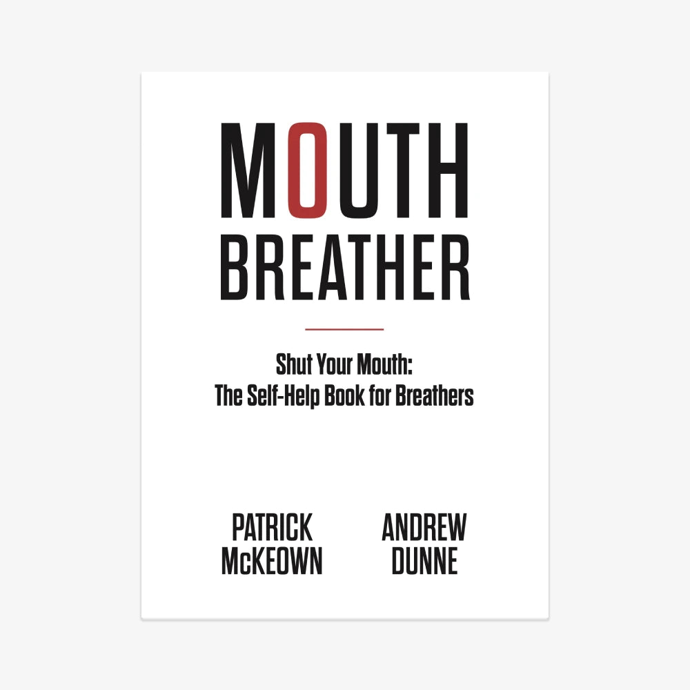 Mouth Breather